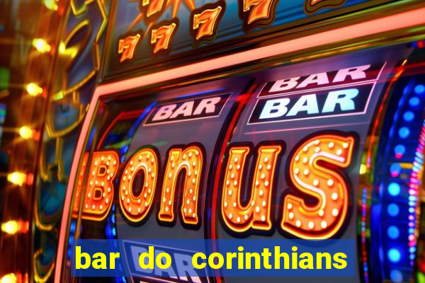 bar do corinthians em fortaleza